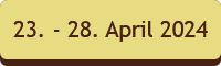 23. - 28. April 2024